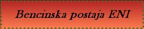 Bencinska postaja ENI